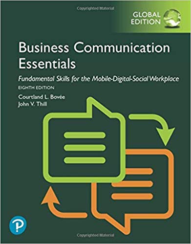 Business Communication Essentials: Fundamental Skills for the Mobile-Digital-Social Workplace, Global Edition (8th Edition)